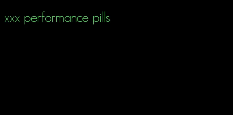 xxx performance pills