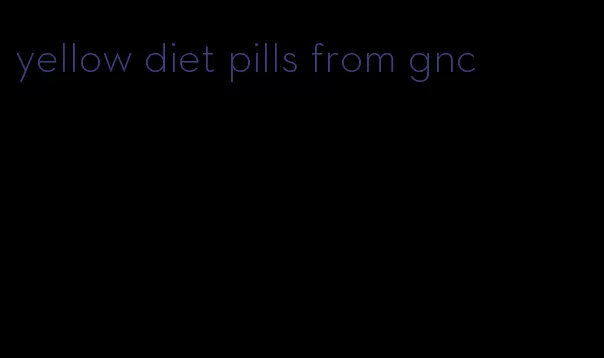 yellow diet pills from gnc