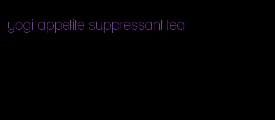 yogi appetite suppressant tea