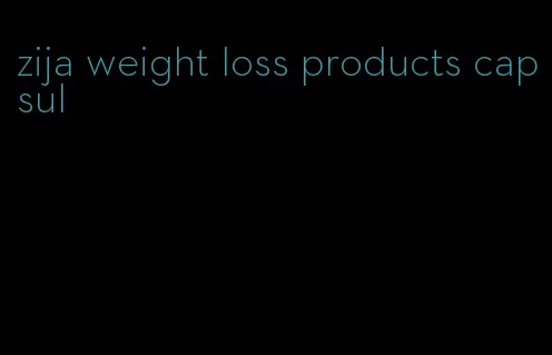 zija weight loss products capsul