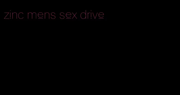 zinc mens sex drive